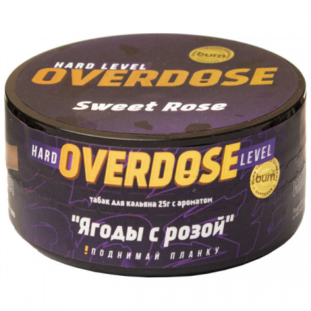 Overdose 25г (Sweet Rose, Крепкий)